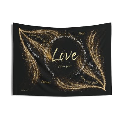 Love Never Fails Indoor Wall Tapestry